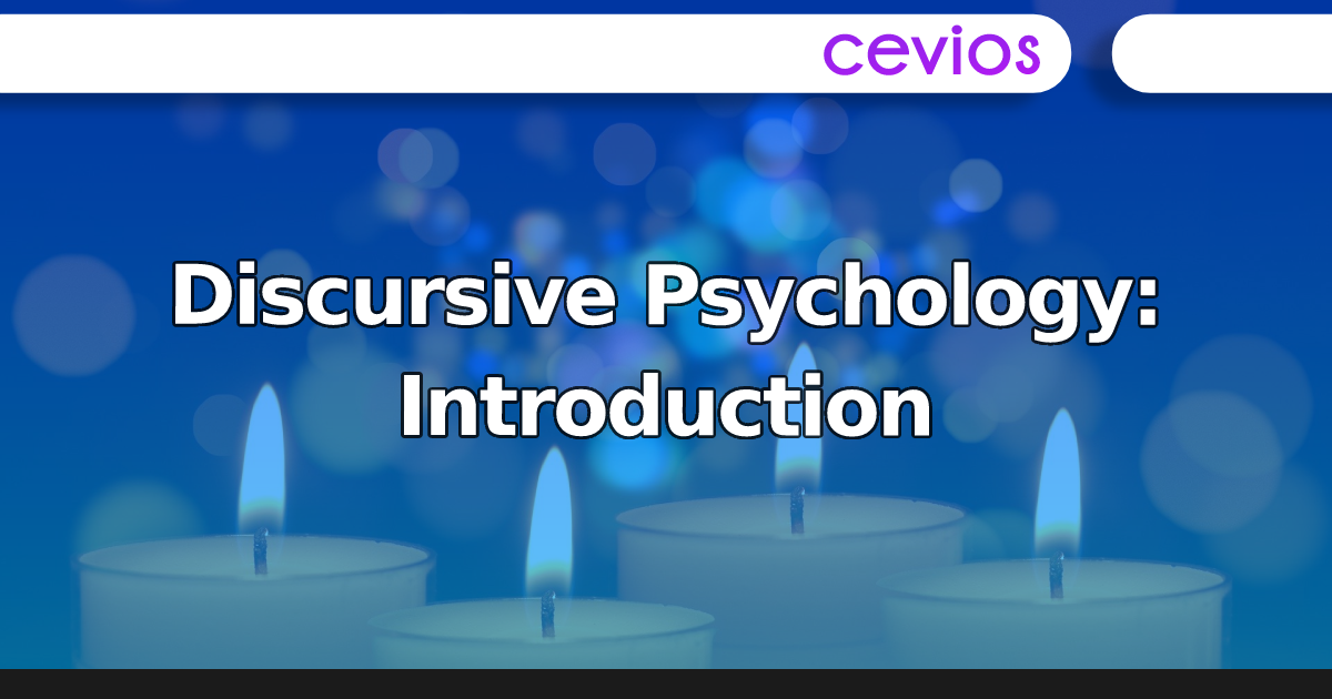 Discursive Psychology: Introduction