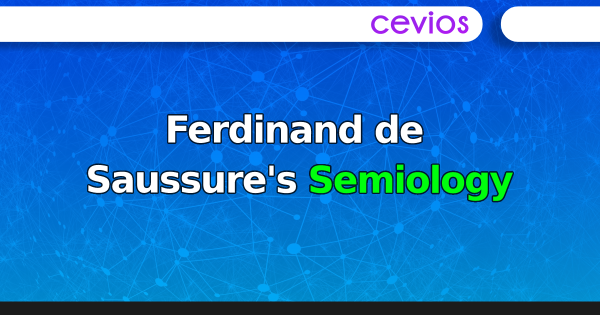 Ferdinand de Saussure's Semiology