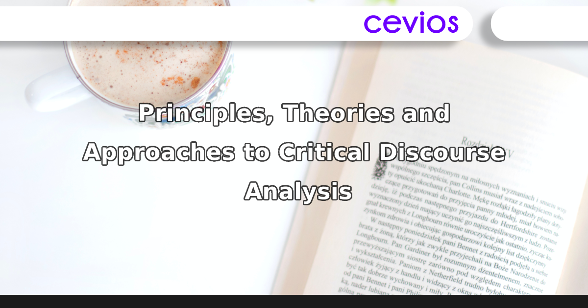 Principles, Theories and Approaches to CDA